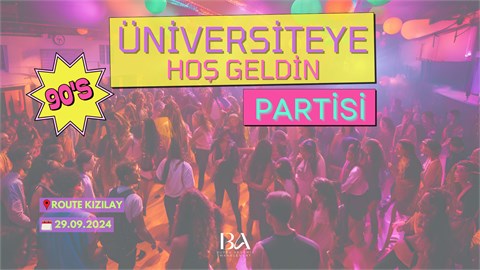 Üniversiteye Hoşgeldin Partisi