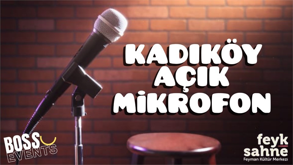 Kadıköy Açık Mikrofon Stand Up - Feyman Kültür Merkezi