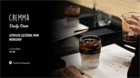 Cremma x Daily Dose Workshop | Astrolog Eşliğinde Mum Workshop