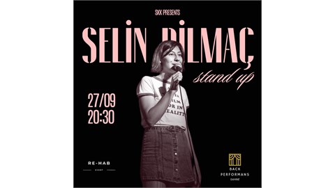 Selin Dilmaç - Sıfır - Stand Up Gösterisi