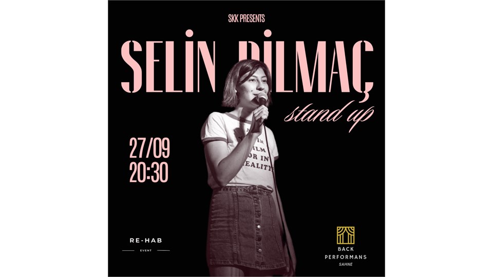 Selin Dilmaç - Sıfır - Stand Up Gösterisi