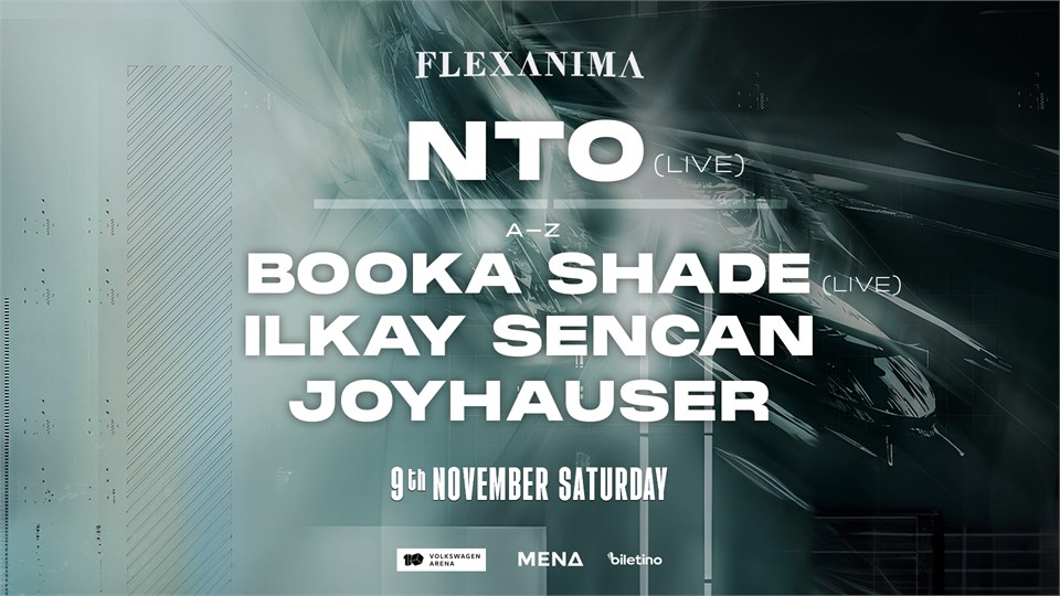 NTO(live) + Booka Shade(live) + Joyhauser + İlkay Şencan | Volkswagen Arena