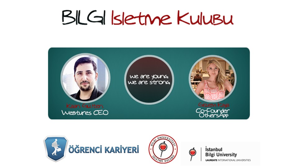 "we are young, we are strong" Girişimcilik Etkinliği