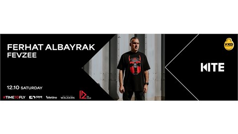 FERHAT ALBAYRAK, FEVZEE