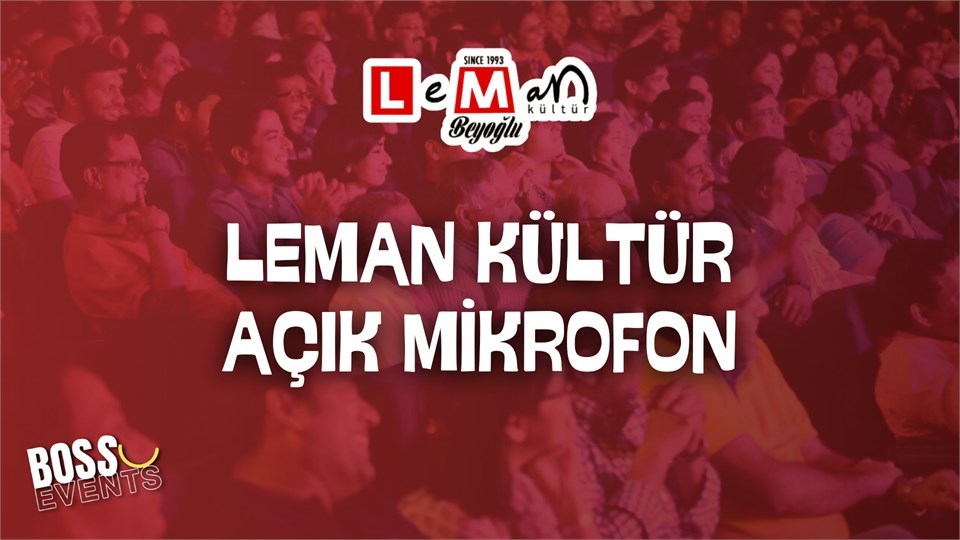 Leman Açık Mikrofon Stand up Gecesi - Leman Kültür
