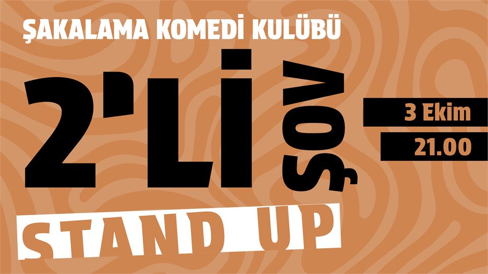 2'li Stand-up Gösterisi