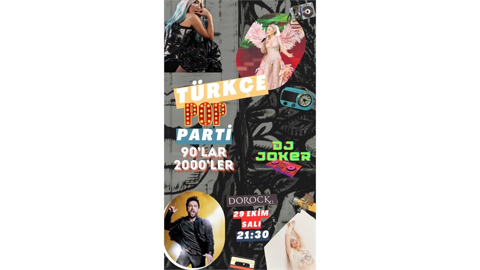  Türkçe Pop Parti - 90’lar 2000’ler - Dorock XL Kadıköy