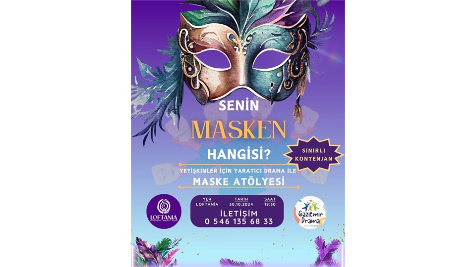 Yetişkinler için Yaratıcı Drama ile  Maske Atölyesi