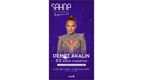 DEMET AKALIN SAHNE İSTANBUL