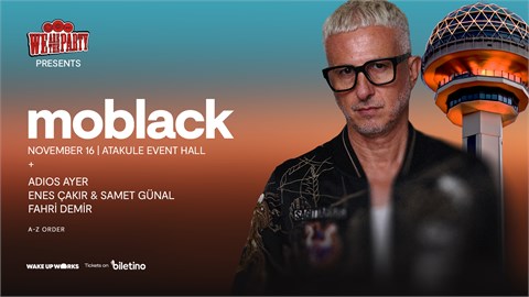 WE ARE THE PARTY PRESENTS: MOBLACK