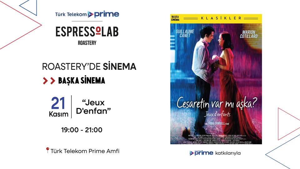 Roastery'de Sinema - Jeux D'enfants (Cesaretin Var mı Aşka?)