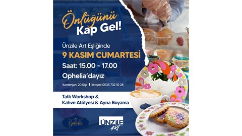 Tatlı Workshop & Kahve Atölyesi & Ayna Boyama 