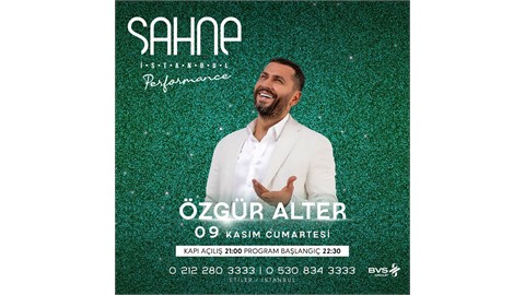9 KASIM CUMARTESİ ÖZGÜR ALTER