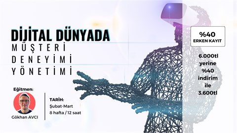Dijital Dünyada Müşteri Deneyimi Yönetimi