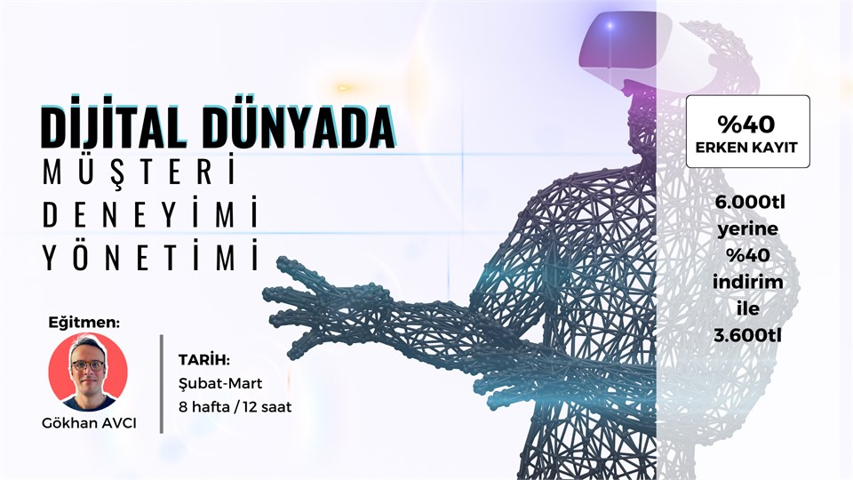 Dijital Dünyada Müşteri Deneyimi Yönetimi