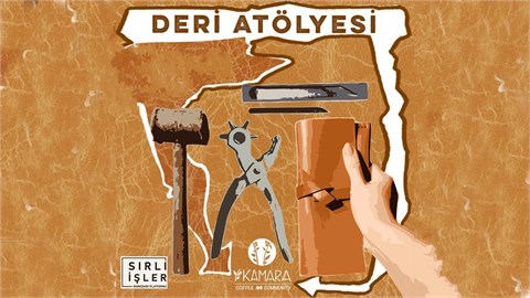 Deri atölyesi (workshop)