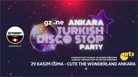 GZone Ankara Turkish Disco Stop 2 (Topsify Türkiye Katkılarıyla)