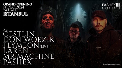 GRAND OPENING | Don Woezik + Flymeon | PASHEX