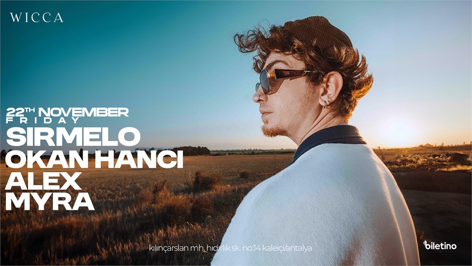 SIRMELO, OKAN HANCI, ALEX, MYRA@WiccaAntalya November 22th Wicca Presents