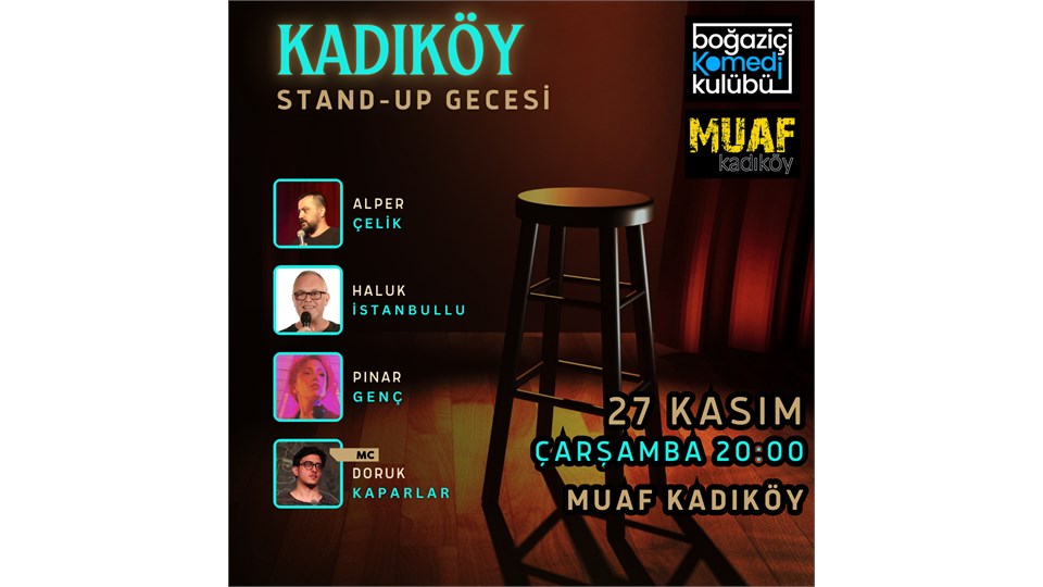 Kadıköy Stand-up Gecesi - Boğaziçi Komedi Kulübü