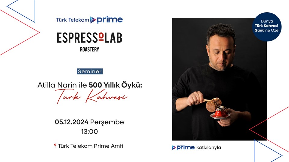 Seminer - Atilla Narin ile Türk Kahvesinin 500 Yıllık Öyküsü