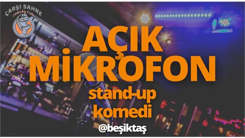 Açık Mikrofon Stand Up - Beşiktaş