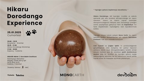 Mono Earth Hikaru Dorodango Workshop | Devridaim Enstitüsü