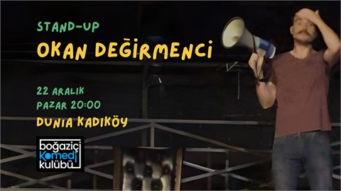Okan Değirmenci - Stand-up