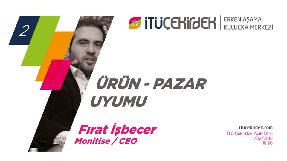 Girişimin 7 Büyük Semineri - #2 Ürün-Pazar Uyumu