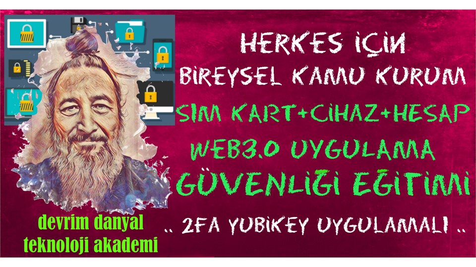 ONLINE SERTİFİKALI - SIM Kart 2FA Dijital Cihaz Hesap Uygulama Güvenliği Eğitimi - 29 Mart