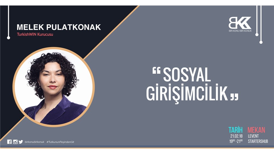 Melek Pulatkonak ile Sosyal Girişimcilik