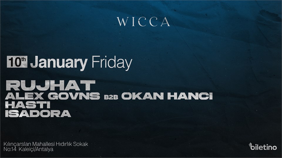 Rujhat, Alex Govns b2b Okan Hancı, Hasti, Isadora @Wicca Antalya January 10th !