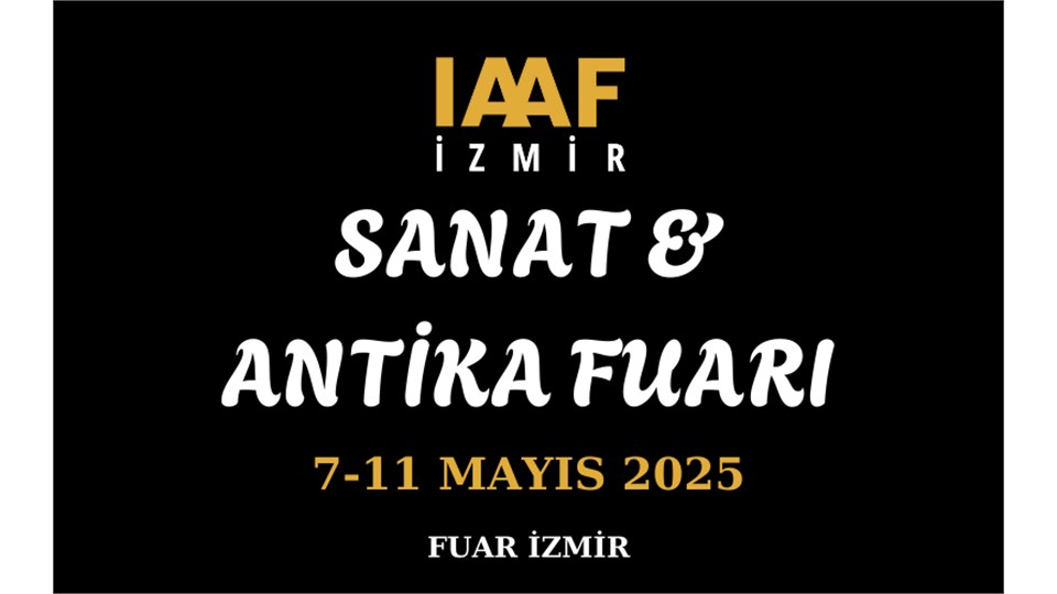 2. IAAF İZMİR Sanat ve Antika Fuarı