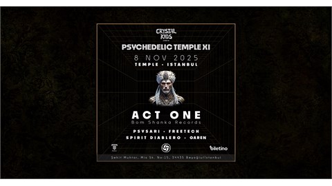 Psychedelic Temple XI ~ ACT ONE | Temple Istanbul