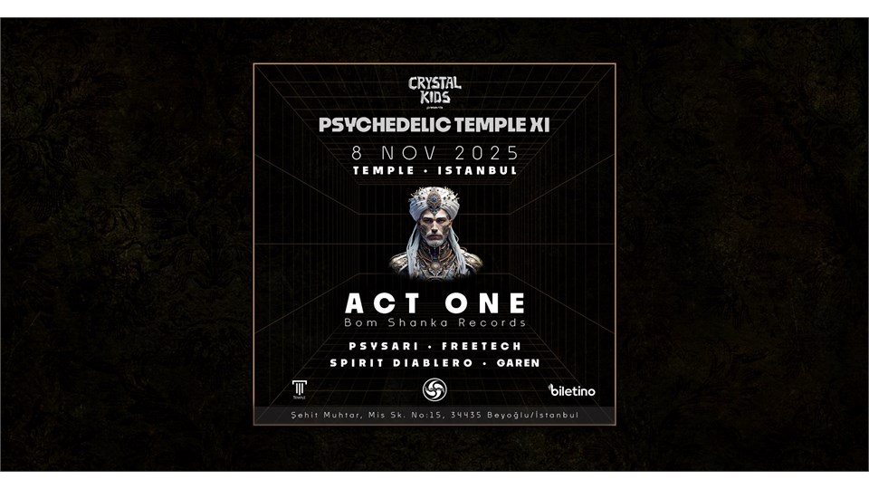 Psychedelic Temple XI ~ ACT ONE | Temple Istanbul