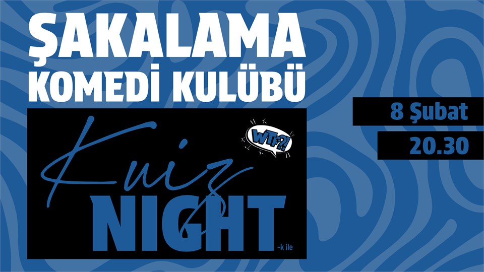 Kuiz Night / Eğlenceli Bilgi Yarışması