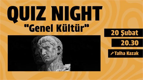 QUIZ NIGHT / Genel Kültür