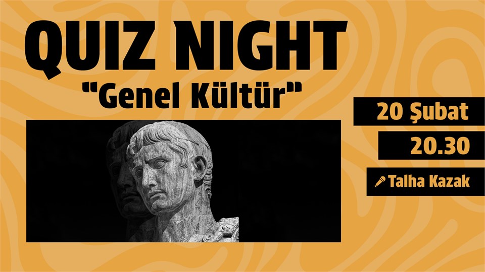 QUIZ NIGHT / Genel Kültür