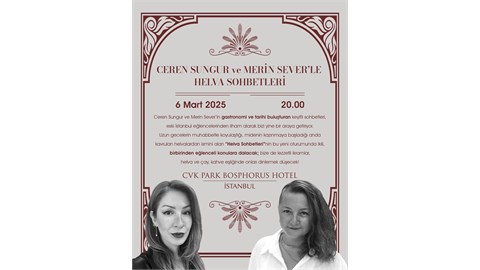 Ceren Sungur ve Merin Sever'le Helva Sohbetleri