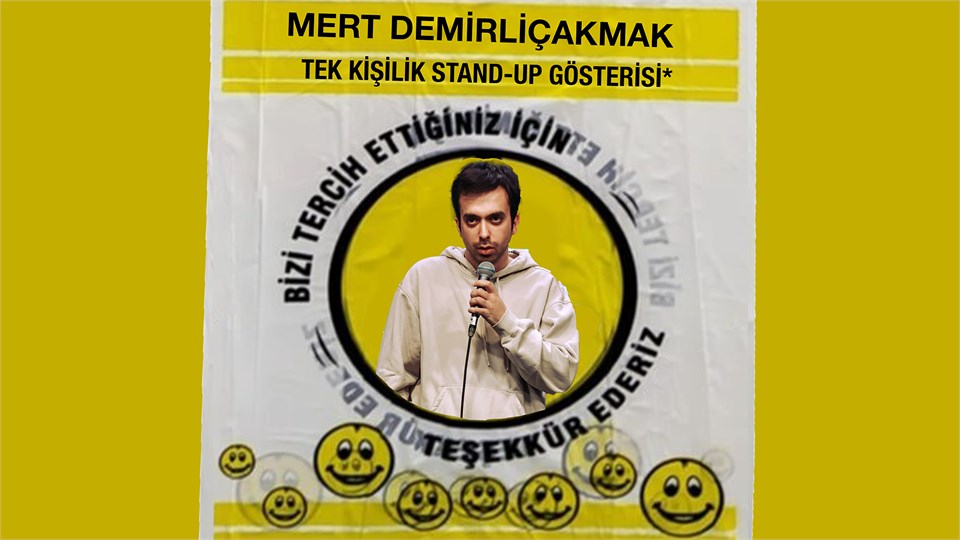Mert Demirliçakmak - Tek Kişilik Stand-Up Gösterisi