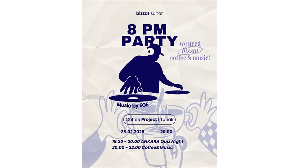 8 PM PARTY