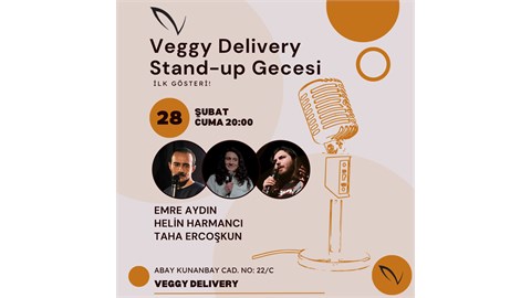 Veggy Delivery Stand-up Gecesi