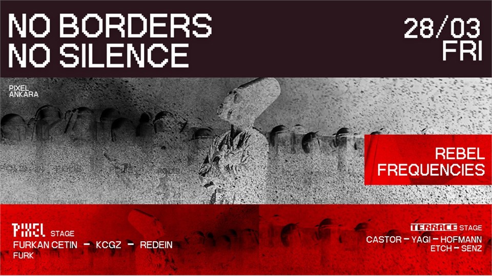 NO BORDERS NO SILENCE, OriginsRadio Presents / Pixel Ankara