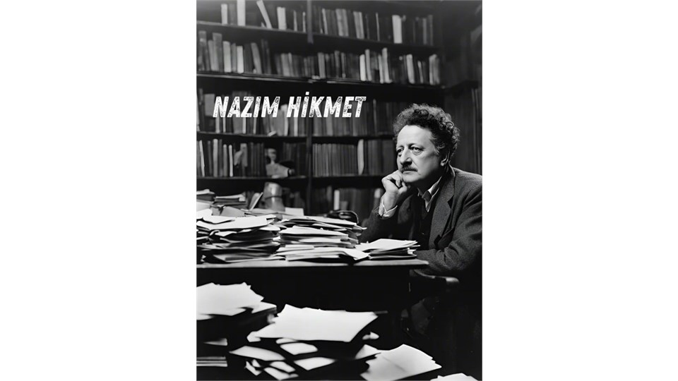 NAZIM HİKMET PİRAYEYE MEKTUPLAR 'TİYATRO OYUNU' 