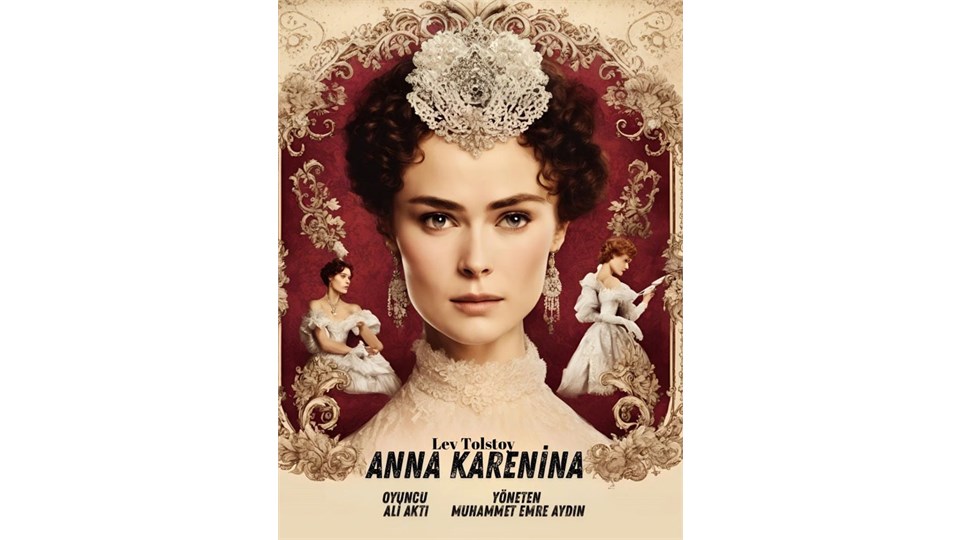 ANNA KARENİNA 'TİYATRO OYUNU' 