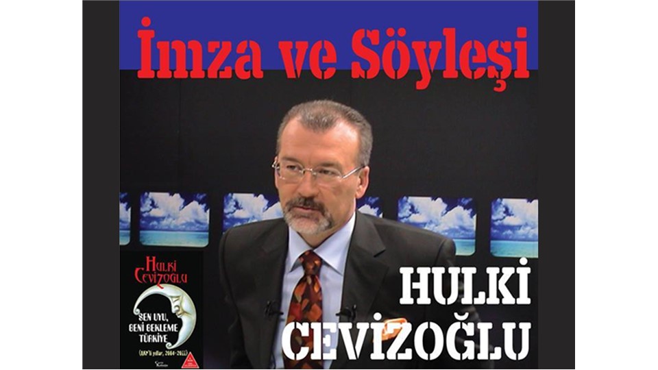 Hulki Cevizoğlu Söyleşi ve İmza Günü