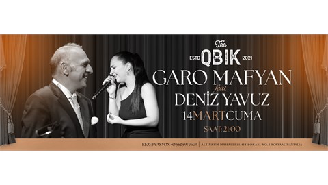 GARO MAFYAN ft. DENİZ YAVUZ  KONSER/ YEMEKLİ  EĞLENCE