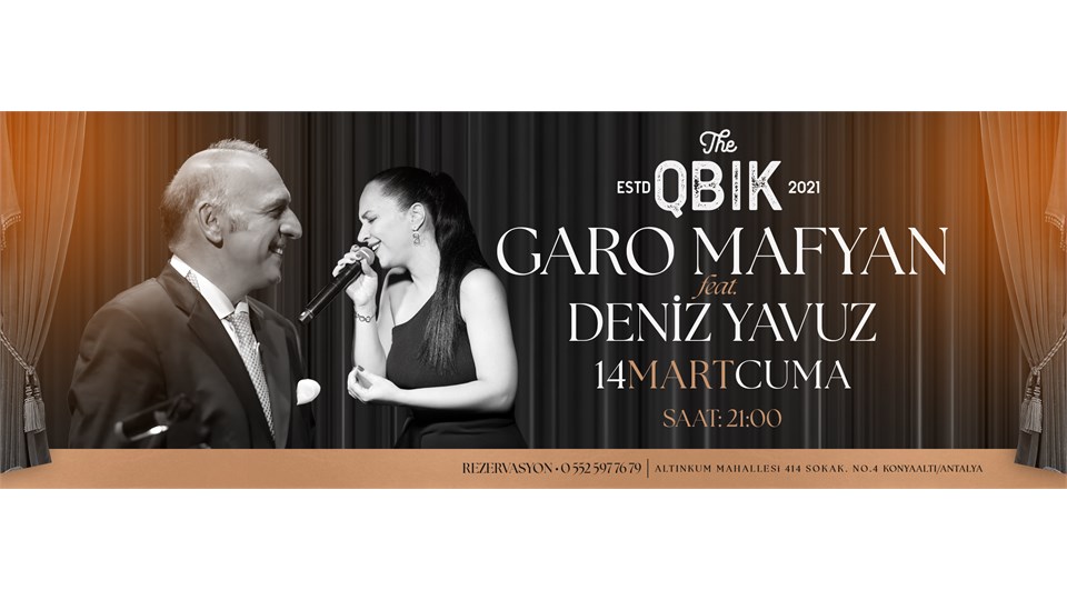 GARO MAFYAN ft. DENİZ YAVUZ  KONSER/ YEMEKLİ  EĞLENCE