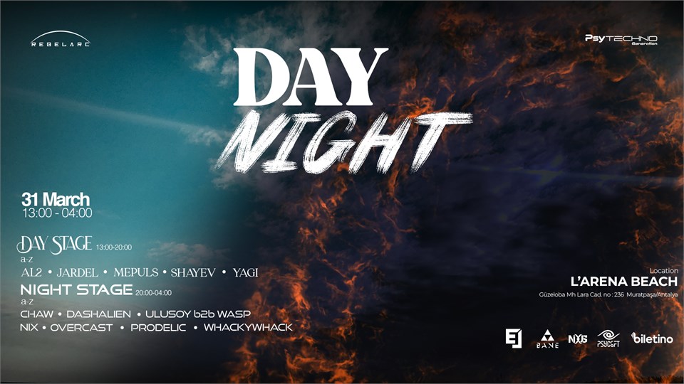 Day & Night | 31 March Full Day Music! - Rebelarc Event - PsyTechno Generation Present!