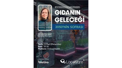 Biyoteknoloji İle İleri Dönüşüm: Gıdanın Geleceği, 2050'nin Sofrası